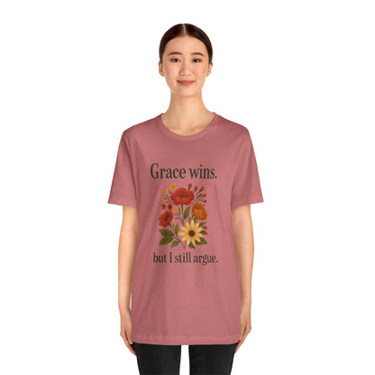 Floral Quote Tee, Grace Wins Short Sleeve T-Shirt, Unisex Graphic Tee, Gift for Friends, Casual Wear, Everyday Comfort