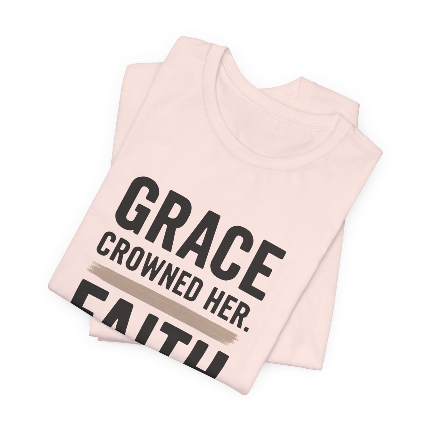 Faith and Grace Inspirational Tee, Bible Verse Shirt, Motivational T-Shirt, Christian Apparel, Religious Gift, Unisex Graphic Tee