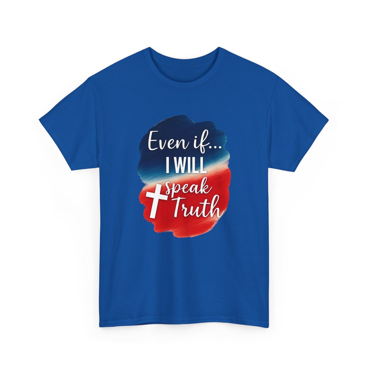 Patriotic Message Tee | Even if... I Will Speak Truth, Unisex Cotton Shirt, American Flag Graphic Tee, Gift for Activists, [...]