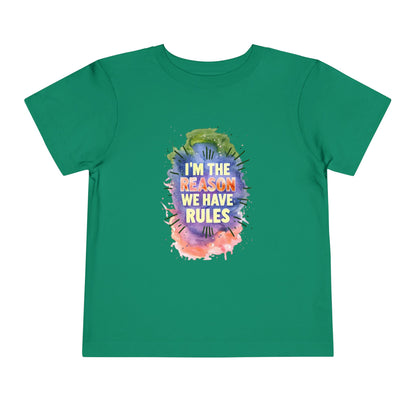 Toddler Short Sleeve Tee - I'm the Reason We Have Rules, Kids T-Shirt, Fun Gift, Playful Apparel, Birthday Outfit, Cute Graphic Tee