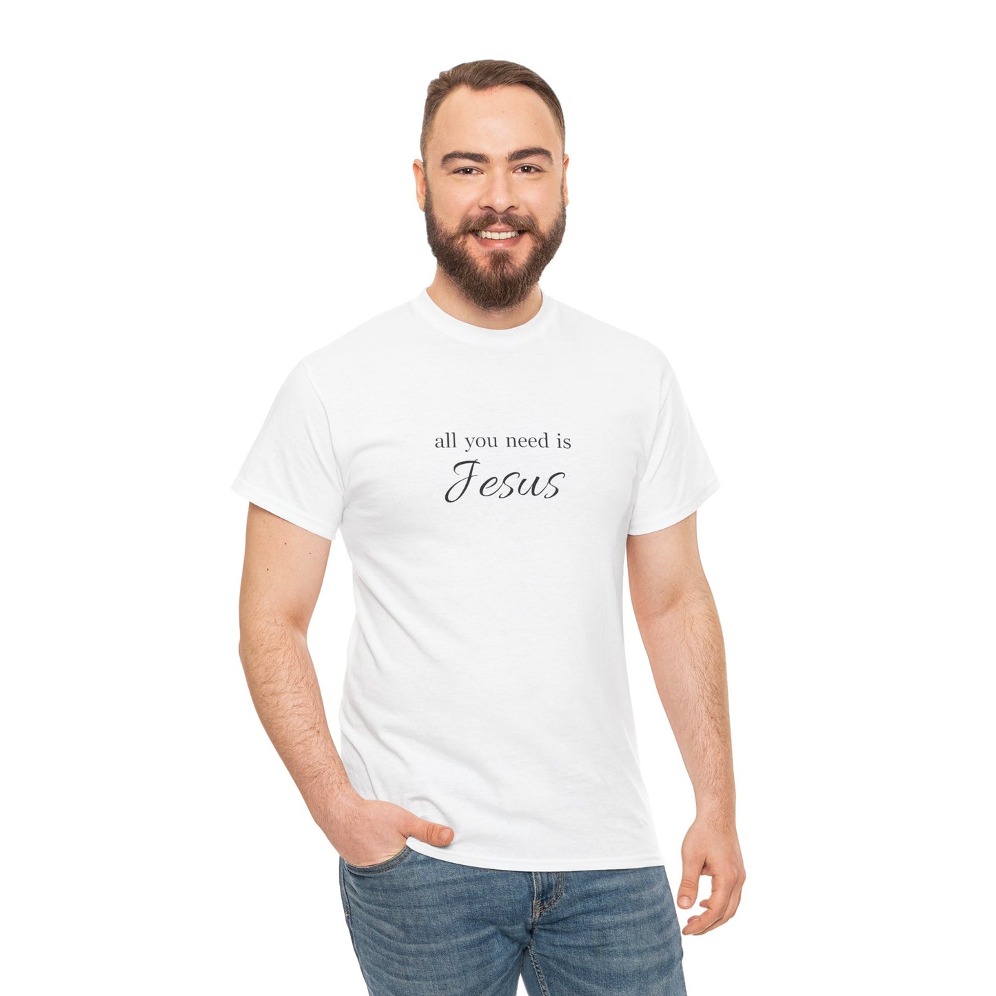 Unisex Heavy Cotton Tee - All You Need is Jesus, Inspirational Shirt, Faith-Based Gift, Christian Apparel, Religious T-Shirt
