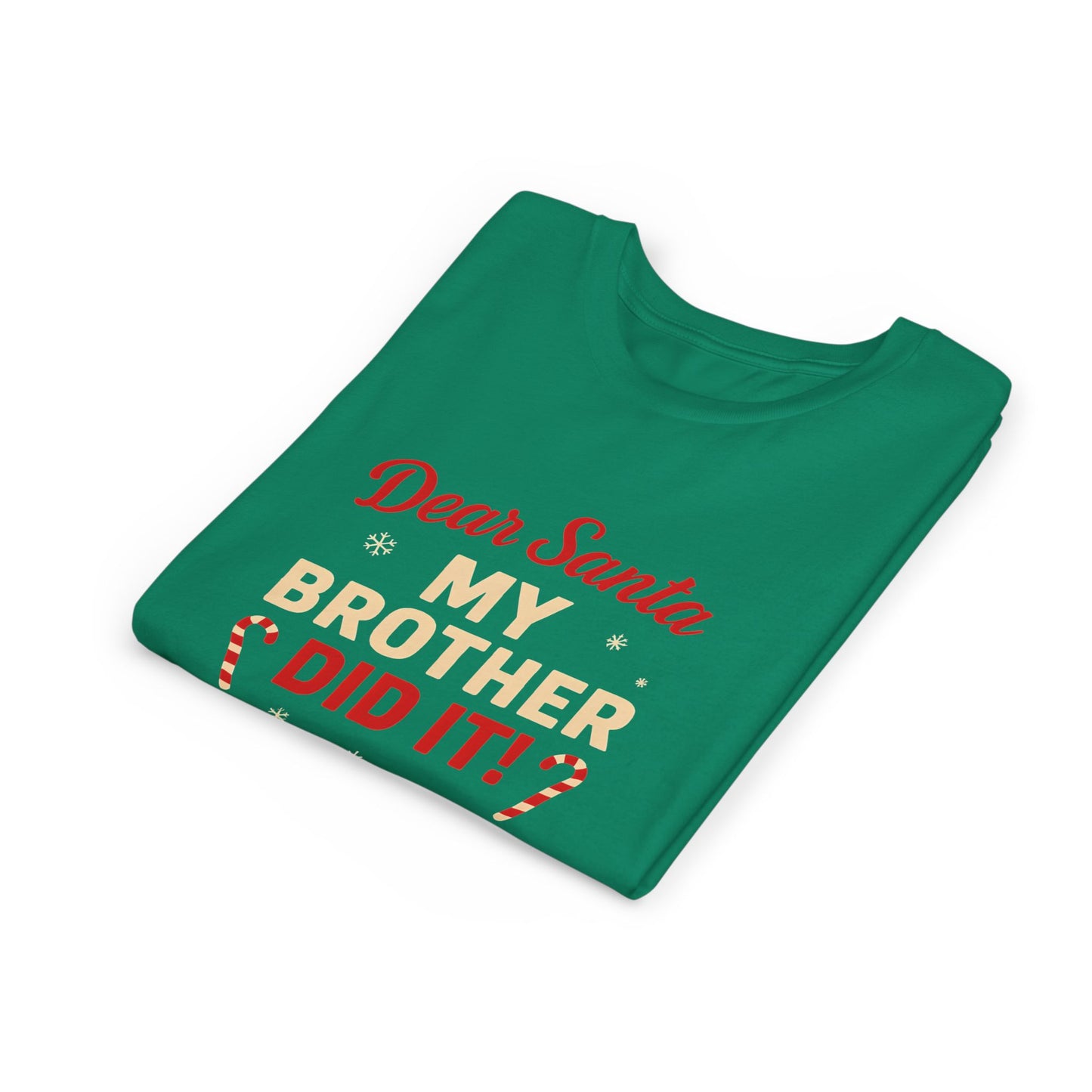 Dear Santa My Brother Did It! Youth Christmas Tee
