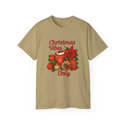 Christmas Vibes Only Tee