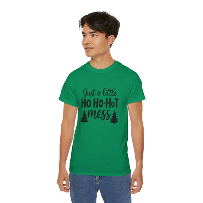 Christmas Tee — "Just a Little Ho Ho-HoT Mess" Funny Holiday Shirt