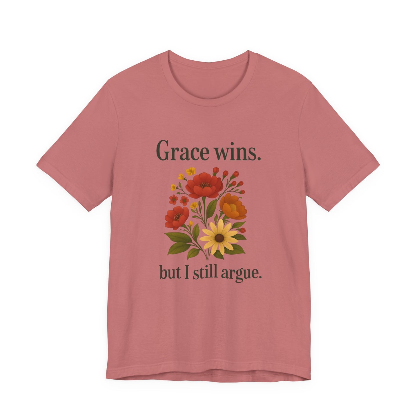 Floral Quote Tee, Grace Wins Short Sleeve T-Shirt, Unisex Graphic Tee, Gift for Friends, Casual Wear, Everyday Comfort