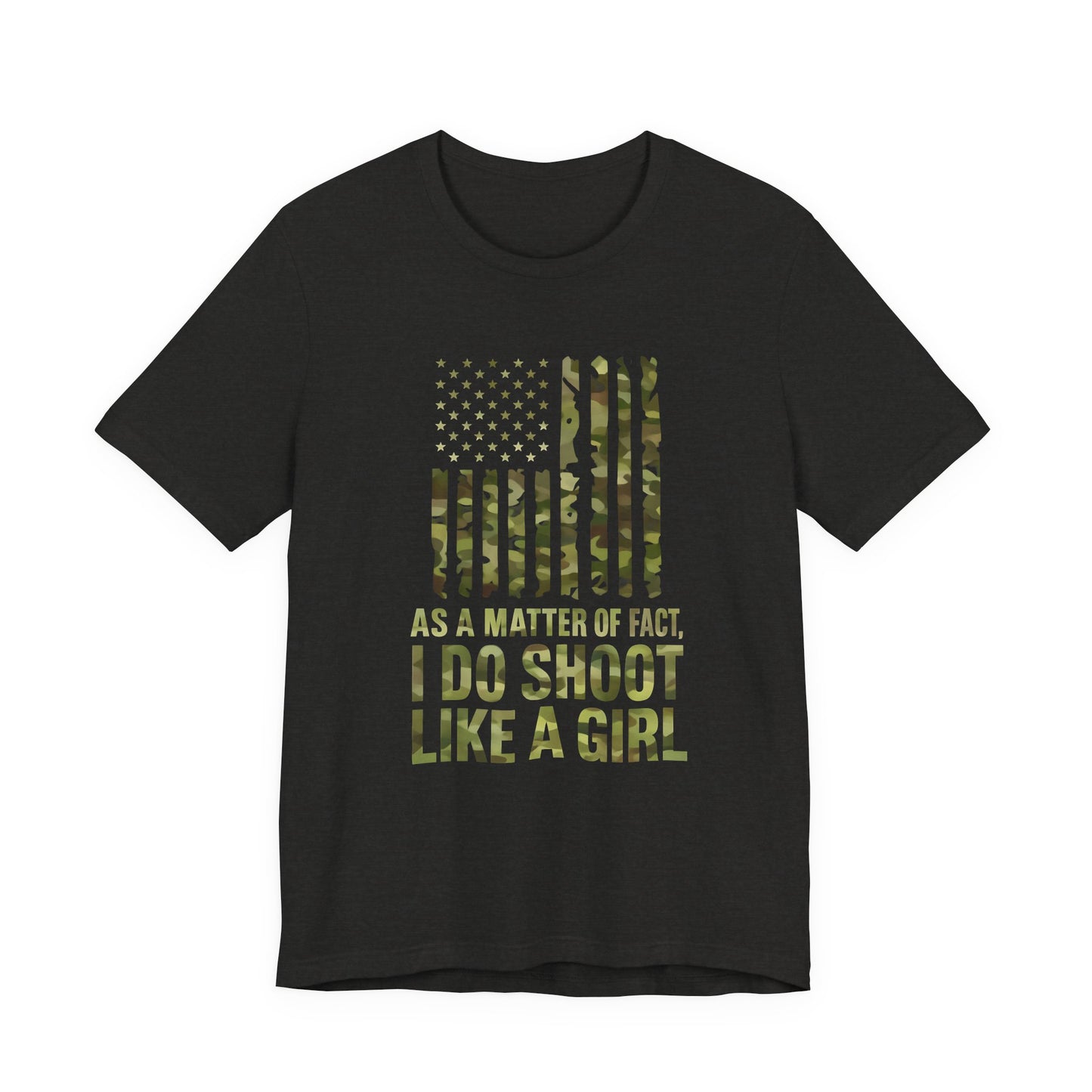 Camo Tee with Empowering Quote, Funny Gift for Women, Outdoor Enthusiast T-Shirt, Shooting Sports Apparel, Unique Casual Wear