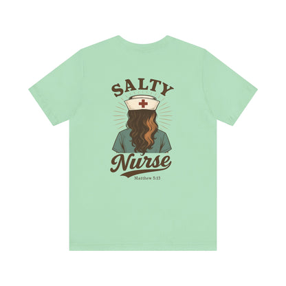 Salty Nurse Unisex Tee | Funny Nurse Shirt, Medical Apparel, Nurse Gift, Appreciation Gift, Healthcare Humor Tee