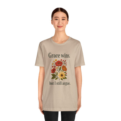 Floral Quote Tee, Grace Wins Short Sleeve T-Shirt, Unisex Graphic Tee, Gift for Friends, Casual Wear, Everyday Comfort