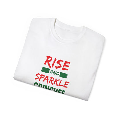Rise and Sparkle Grinches T-Shirt