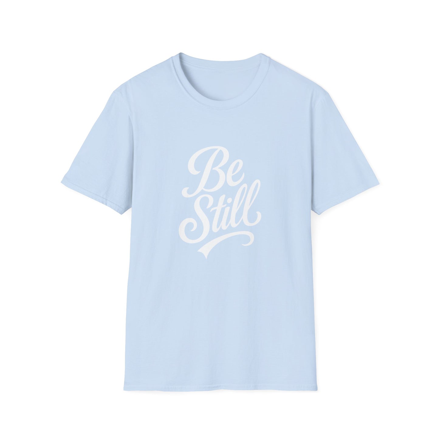 Unisex Softstyle T-Shirt with Inspirational 'Be Still' Design, Relaxed Fit Shirt for Meditation, Mindfulness Gift, Cozy Apparel, Casual Wear