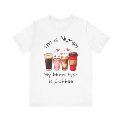 Funny Nurse Coffee Tee - I'm a Nurse My Blood Type is Coffee Shirt, Gift for Nurses, Coffee Lover T-Shirt, Healthcare Humor Apparel, [...]