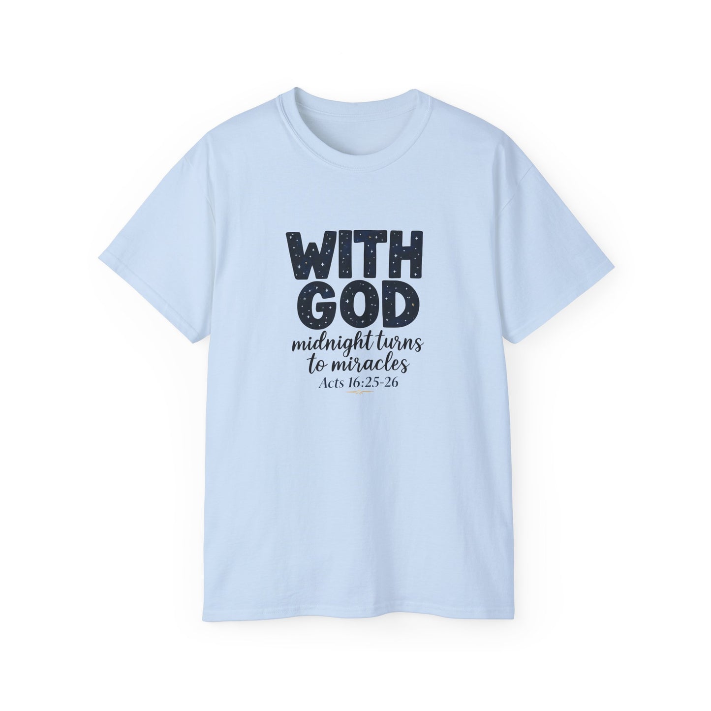 Inspirational Faith Tee - With God, Midnight Turns to Miracles, Christian T-Shirt, Gift for Church Events, Positive Vibes, Spiritual Apparel
