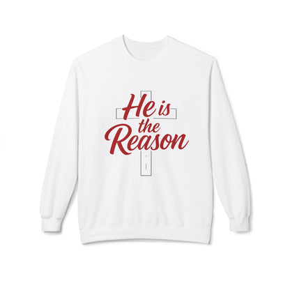 He Is the Reason Sweatshirt — Christian Easter Crewneck