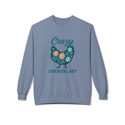 Crazy Chicken Lady Sweatshirt — Floral Hen Crewneck for Chicken Lovers
