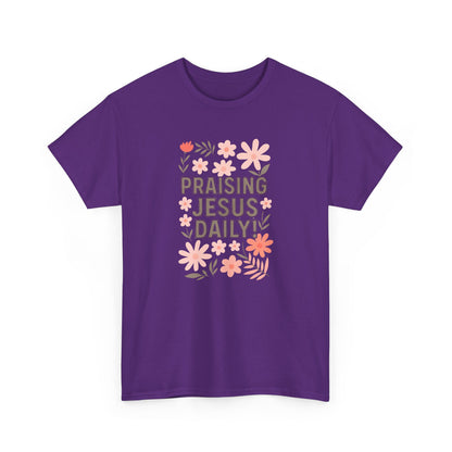 Unisex Floral Praise Tee - Praising Jesus Daily, Christian Gift, Spiritual Apparel, Faith-Based T-Shirt, Casual Wear