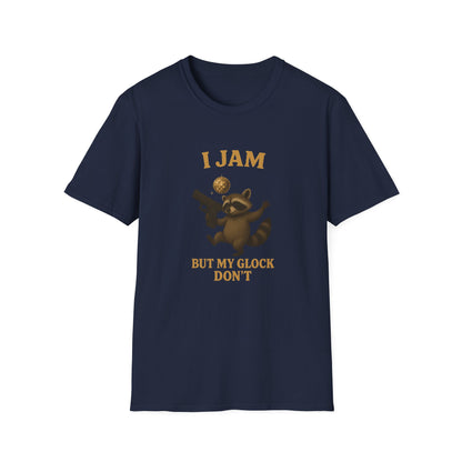 Funny Raccoon “I Jam But My Glock Don't” T-Shirt