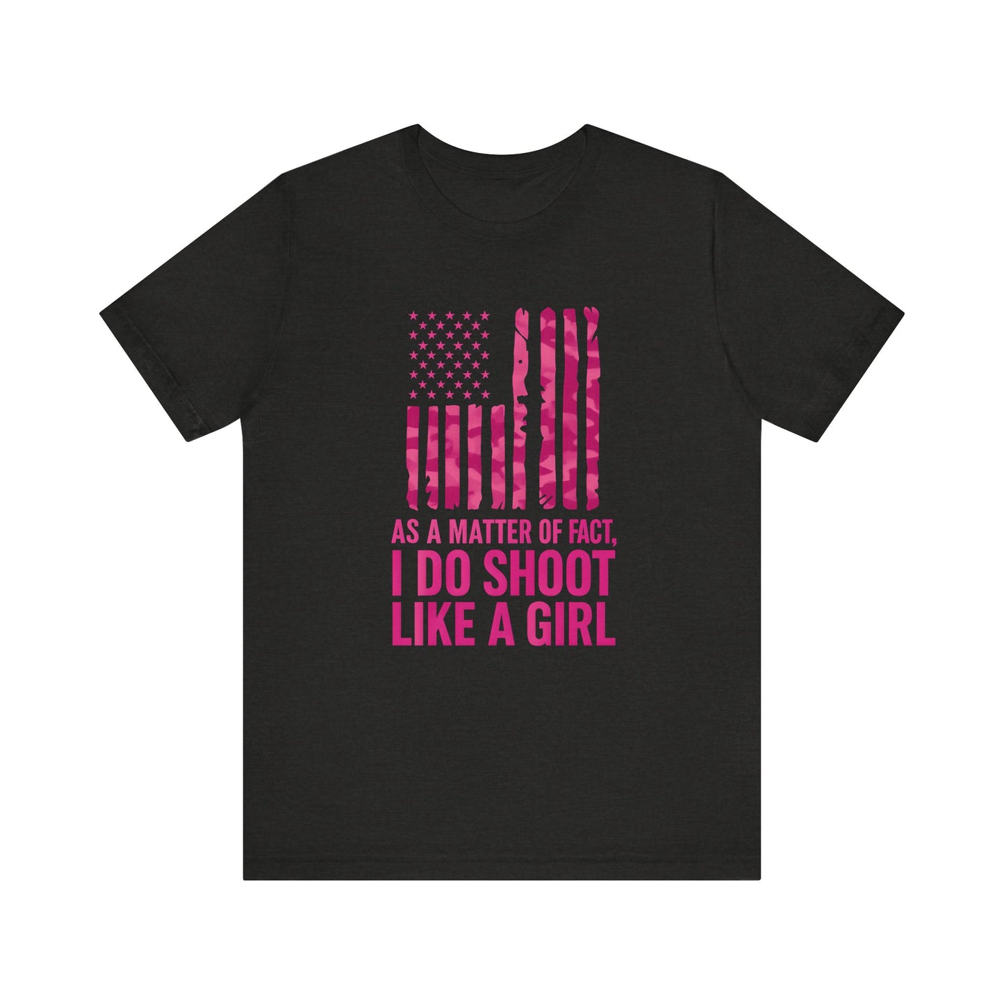 Unisex Patriotic Tee, I Do Shoot Like A Girl Shirt, Feminist Apparel, Independence Day Gift, USA Pride T-Shirt