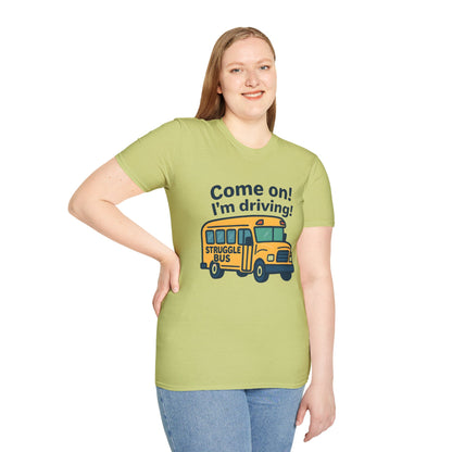 Struggle Bus T-Shirt, Funny Teacher Shirt, Back to School Gift, Cute Student Tee, Unisex Humor Tee