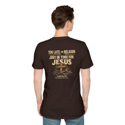 Jesus Cross T‑Shirt — "Too Late for Religion, Just in Time for Jesus" Christian Faith Tee