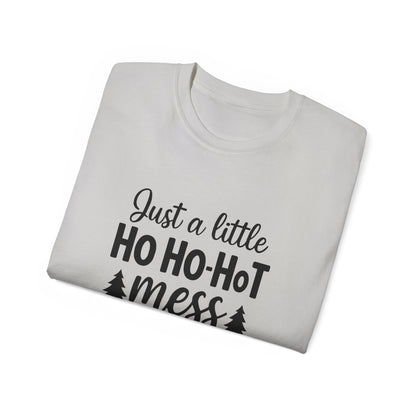 Ho Ho-HoT Mess Christmas T-Shirt