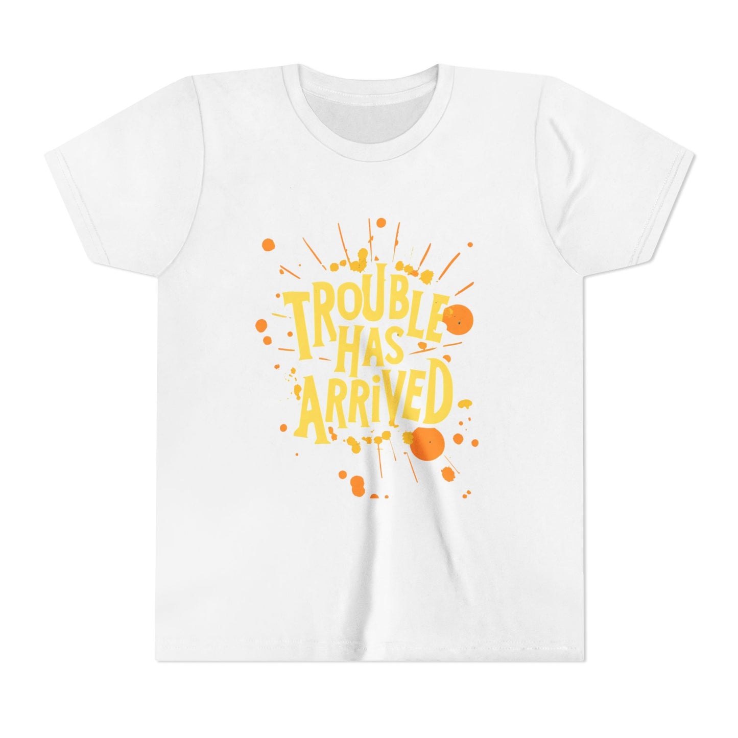 Youth Tee: "Trouble Has Arrived" - Fun, Playful Shirt for Kids, Perfect for Birthdays, Parties, Summer, Everyday Wear, Gift Ideas