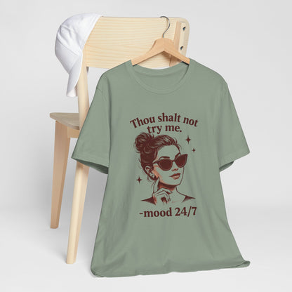 Sassy Quote Tee, Unisex Jersey Short Sleeve Shirt, Fun Graphic T-shirt, Casual Gift for Friends, Attitude Shirt, Everyday Wear