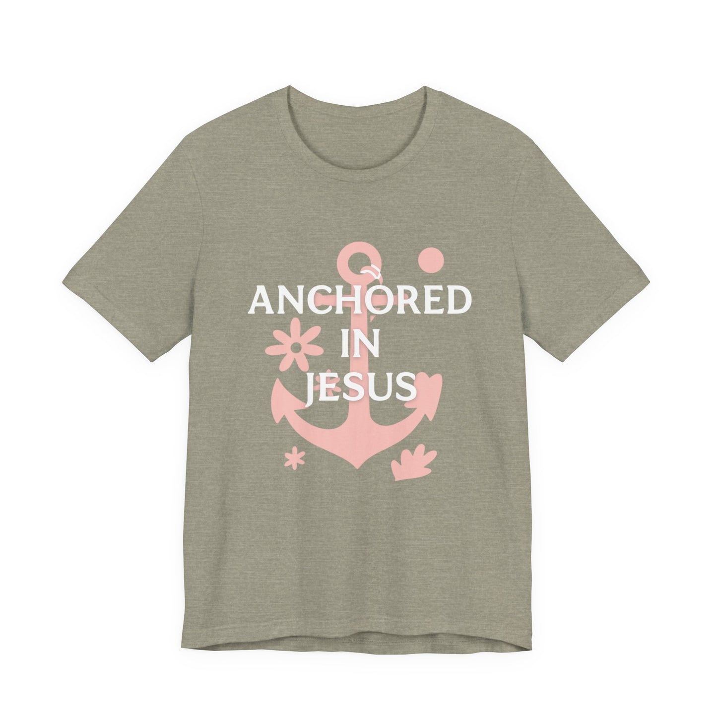 Anchored in Jesus Tee, Faith-Based Shirt, Inspirational Unisex T-Shirt, Christian Gift, Everyday Wear, Youth Group Attire