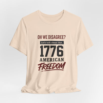 1776 American Freedom Tee - Unisex Jersey Short Sleeve T-Shirt, Political Humor Shirt, July 4th Outfit, Casual Wear, Gift for Patriots