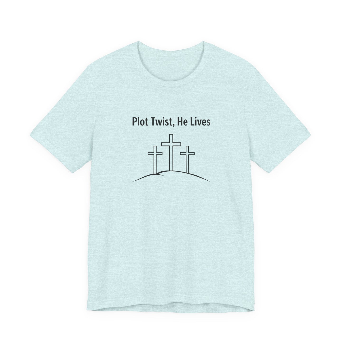 Christian T-Shirt "Plot Twist, He Lives" – Easter Resurrection Tee