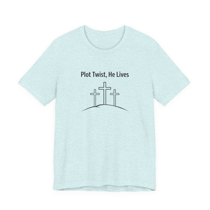 Christian T-Shirt "Plot Twist, He Lives" – Easter Resurrection Tee