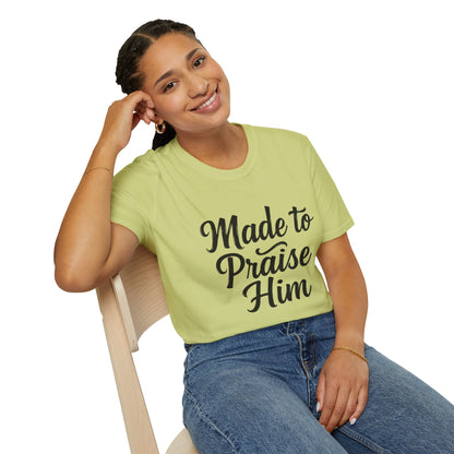 Made to Praise Him Unisex Softstyle T-Shirt, Inspirational Tee, Christian Apparel, Casual Wear, Faith-Based Gift, Unisex Graphic Shirt
