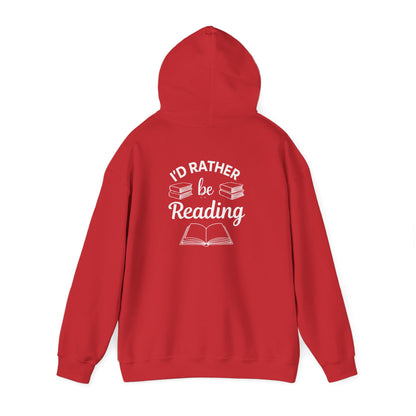 Reader Hoodie - "I'd Rather Be Reading" Cozy Book Lover Sweatshirt