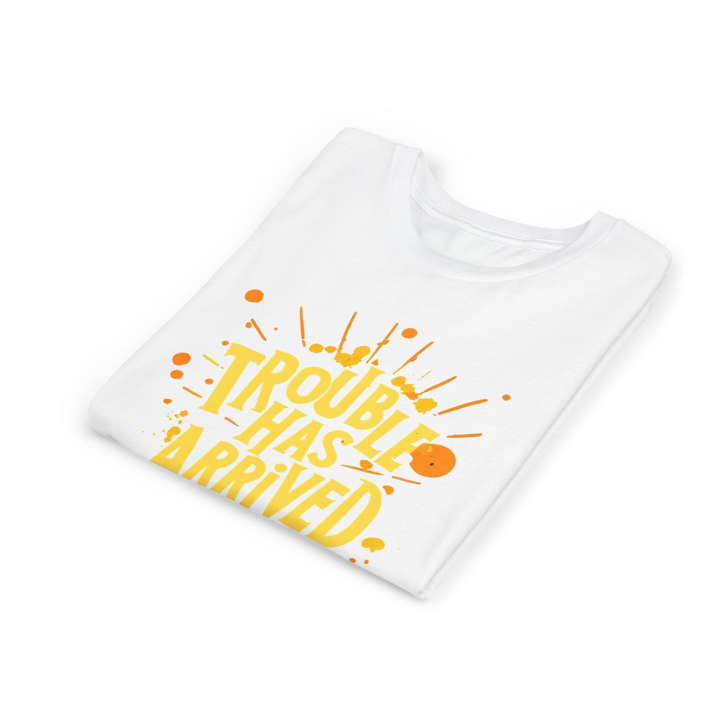 Youth Tee: "Trouble Has Arrived" - Fun, Playful Shirt for Kids, Perfect for Birthdays, Parties, Summer, Everyday Wear, Gift Ideas
