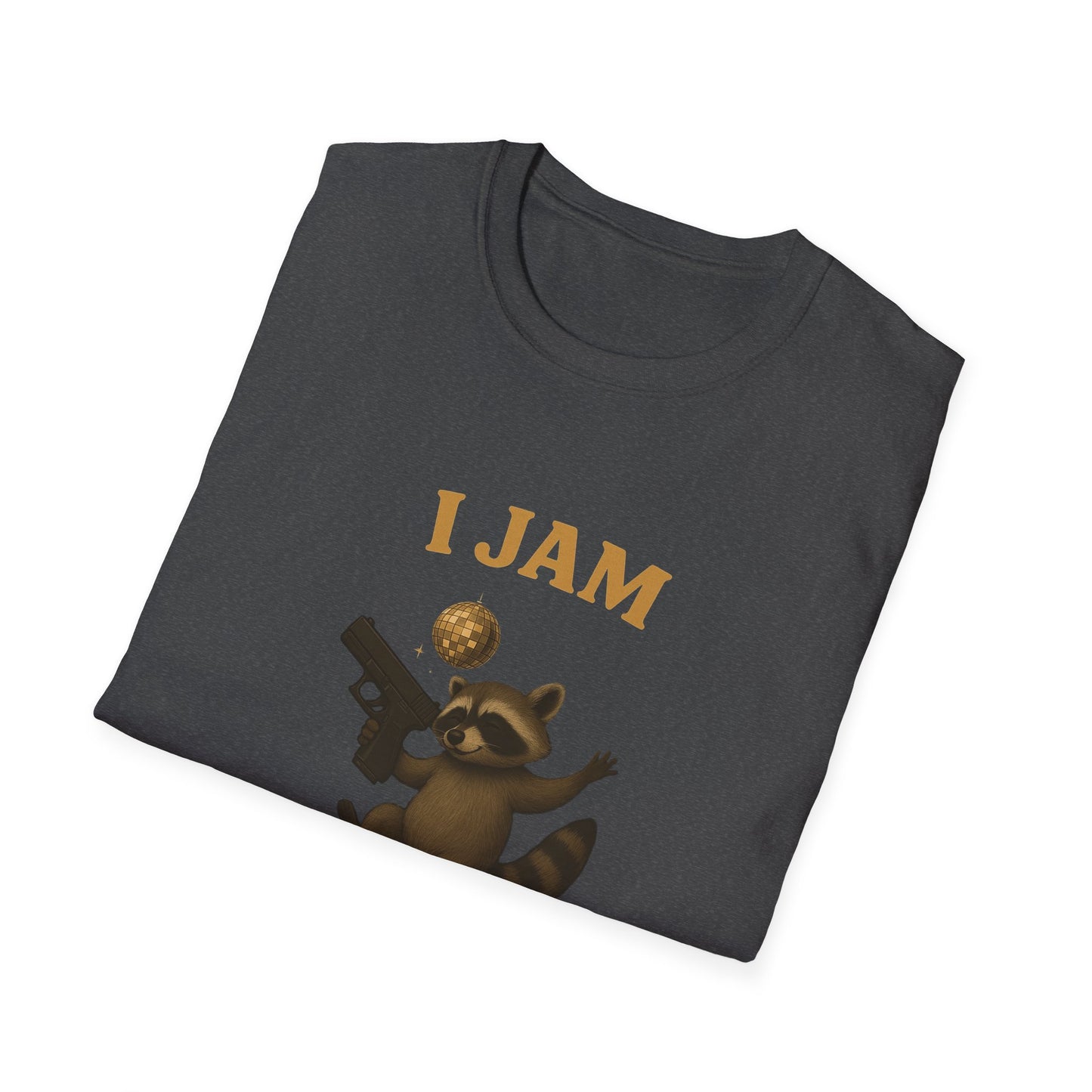 Funny Raccoon “I Jam But My Glock Don't” T-Shirt