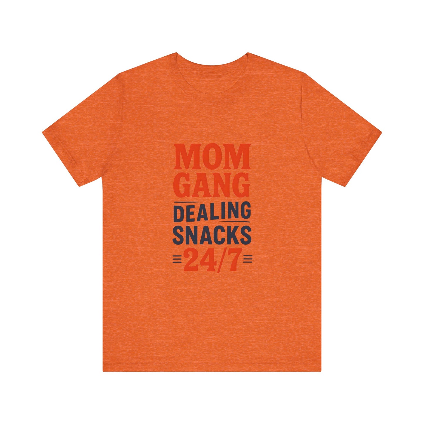 Mom Gang Snacks 24/7 Tee - Fun Unisex Jersey Tee, Perfect for Moms, Gift for Mother's Day, Casual Wear, Snack Lover's Apparel
