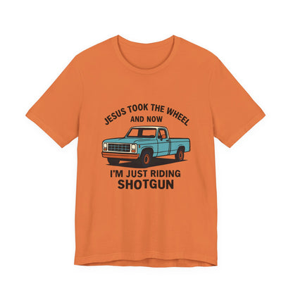 Jesus Took the Wheel Tee, Funny Christian Shirt, Shotgun Humor T-Shirt, Gift for Car Lovers, Casual Faith-Based Apparel