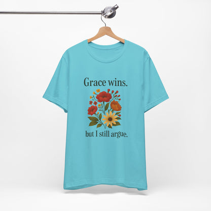 Floral Quote Tee, Grace Wins Short Sleeve T-Shirt, Unisex Graphic Tee, Gift for Friends, Casual Wear, Everyday Comfort