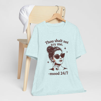 Sassy Quote Tee, Unisex Jersey Short Sleeve Shirt, Fun Graphic T-shirt, Casual Gift for Friends, Attitude Shirt, Everyday Wear