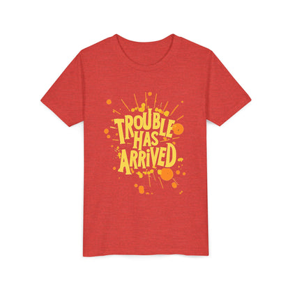 Trouble Has Arrived Youth Tee | Fun Graphic T-Shirt for Kids | Birthday Gift | Playdate Apparel | Summer Fashion