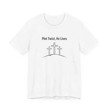 Christian T-Shirt "Plot Twist, He Lives" – Easter Resurrection Tee