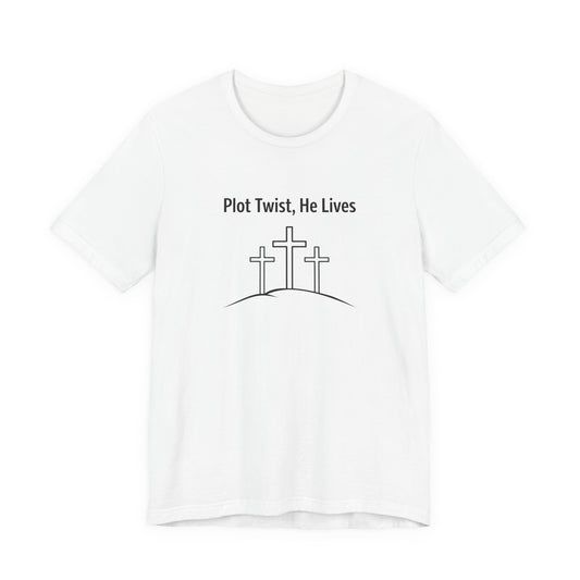 Christian T-Shirt "Plot Twist, He Lives" – Easter Resurrection Tee