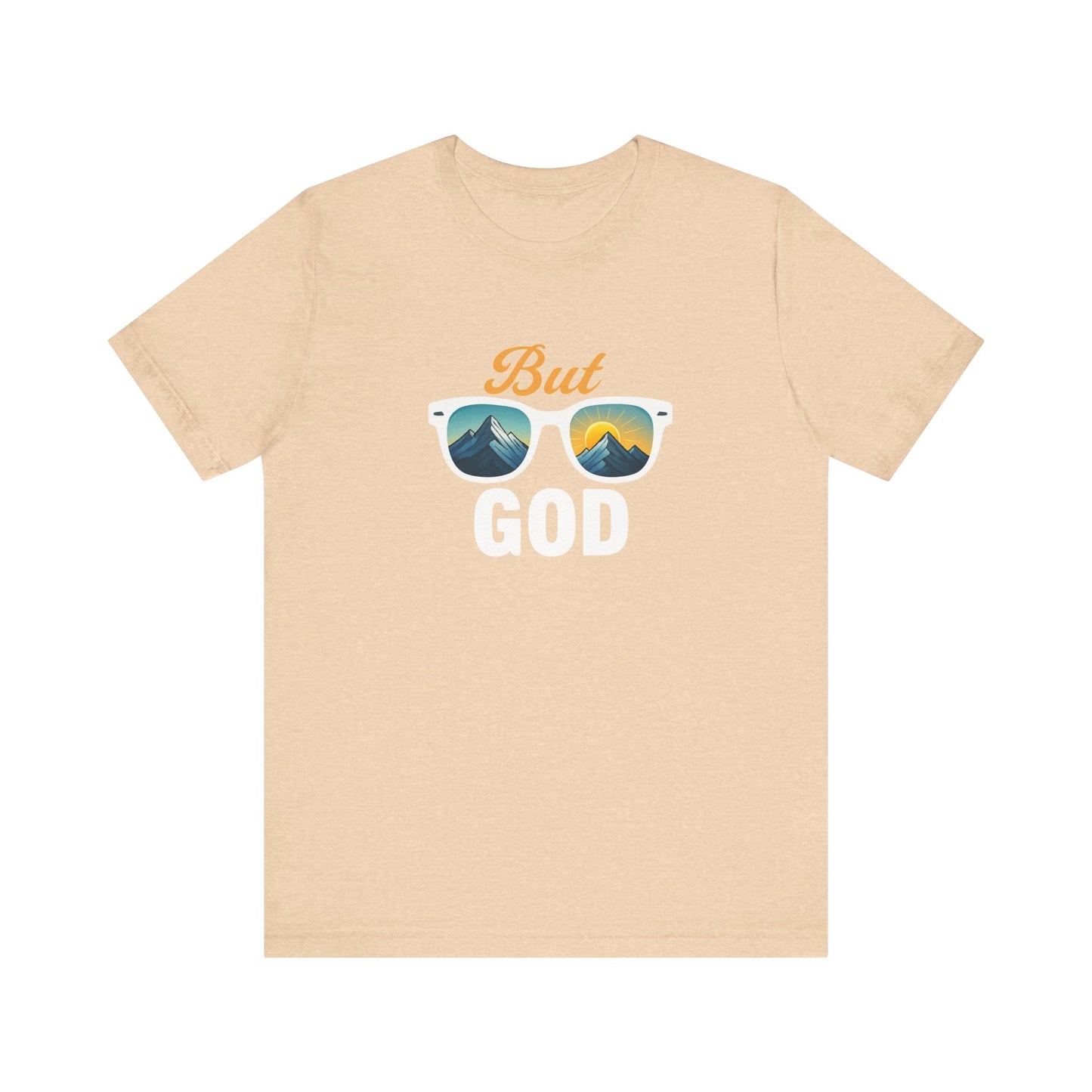 But God Graphic Tee, Unisex Inspirational Shirt, Summer Adventure T-Shirt, Faith-Based Apparel, Casual Spiritual Gift