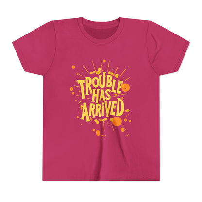 Youth Tee: "Trouble Has Arrived" - Fun, Playful Shirt for Kids, Perfect for Birthdays, Parties, Summer, Everyday Wear, Gift Ideas