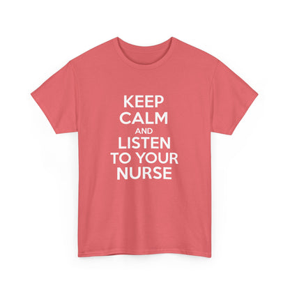 Keep Calm Nurse Tee, Unisex Heavy Cotton Tee, Funny Nurse Gift, Nursing Apparel, Healthcare Worker Shirt