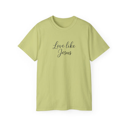 Unisex Ultra Cotton Tee - Love Like Jesus Shirt, Faith-Based T-Shirt, Inspirational Gift, Christian Apparel, Cozy Everyday Wear