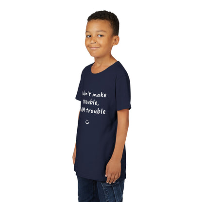 Cool Youth Tee - "I Don't Make Trouble, I AM Trouble" - Trendy Kids Shirt, Fun Gift for Birthdays, Summer Vibes, Playful Style