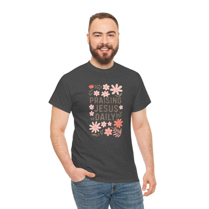 Unisex Floral Praise Tee - Praising Jesus Daily, Christian Gift, Spiritual Apparel, Faith-Based T-Shirt, Casual Wear