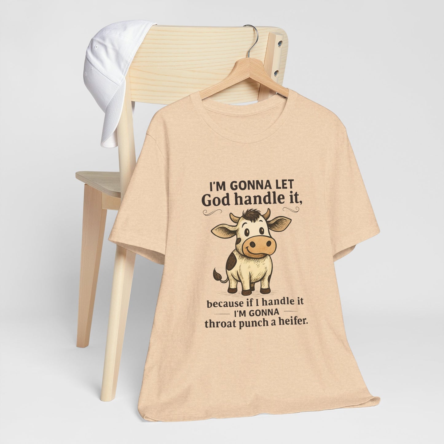 Funny Cow Quote Unisex Tee, God Handle It Shirt, Casual Humor T-Shirt, Gift for Cow Lovers, Farm Life Apparel