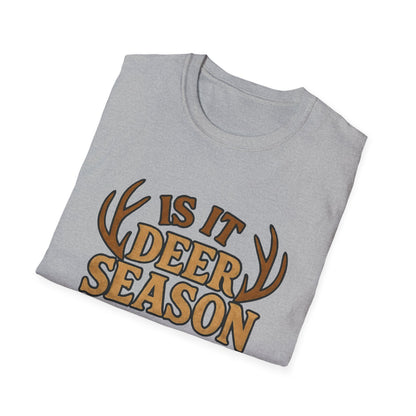 Deer Season T-Shirt, Unisex Softstyle Tee, Hunting Apparel, Outdoor Shirt, Fall Fashion, Gift for Hunters