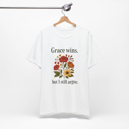 Floral Quote Tee, Grace Wins Short Sleeve T-Shirt, Unisex Graphic Tee, Gift for Friends, Casual Wear, Everyday Comfort